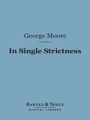 cover image of In Single Strictness (Barnes & Noble Digital Library)